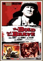 Bold & The Brave