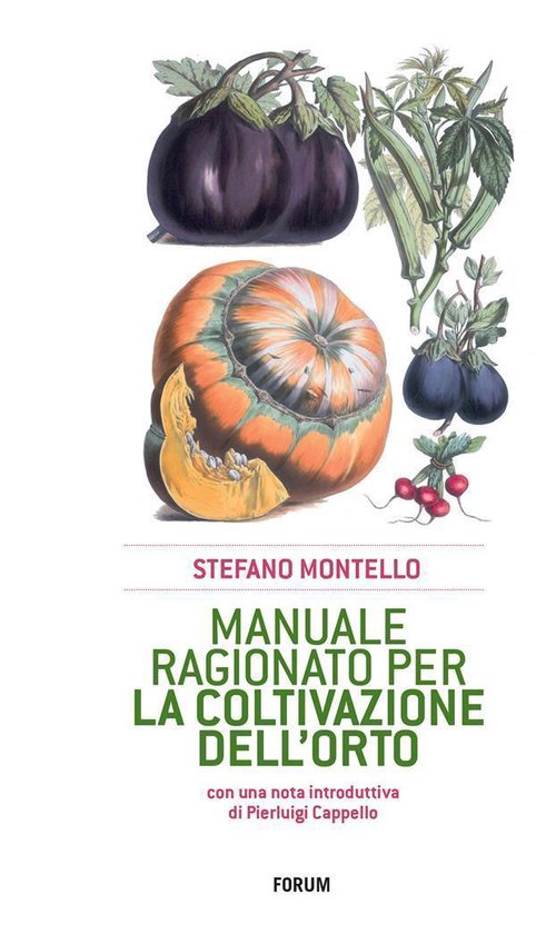 Manuale ragionato per la coltivazione dell'orto - cover