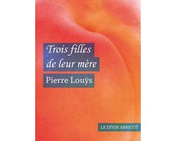 Trois filles de leur mère (érotique)