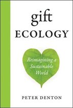 Gift Ecology