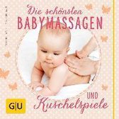 Die schönsten Babymassagen und Kuschelspiele