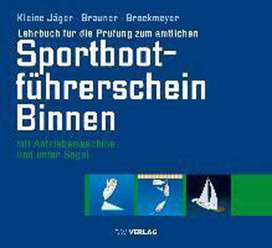 Lehrbuch für die Prüfung zum amtlichen Sportbootführersch ... - cover