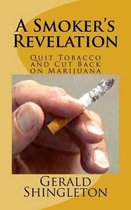 A Smoker's Revelation
