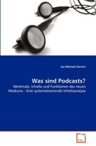 Was sind Podcasts?