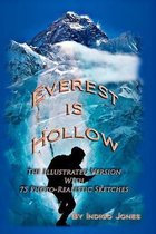 Everest Is Hollow - Illustrated