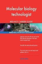 Molecular Biology Technologist Red-Hot Career; 2555 Real Interview Questions