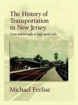 The History of Transportation In New Jersey