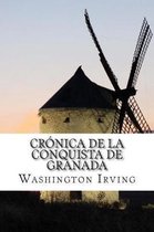 Cr nica de la conquista de Granada