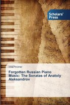 Forgotten Russian Piano Music