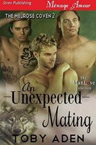 An Unexpected Mating [The Melrose Coven 2] (Siren Publishing Menage Amour Manlove)