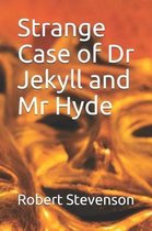 Strange Case of Dr Jekyll and Mr Hyde