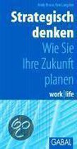 work ? life Strategisch denken