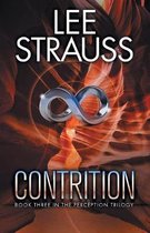 Contrition: the stunning conclusion to this thrilling dystopian romantic adventure