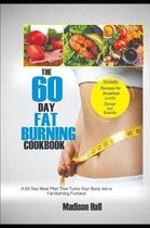 The 60 Day Fat Burning Cookbook