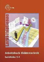 Arbeitsbuch Elektrotechnik Lernfelder 1-4