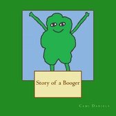 Story of a Booger