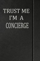 Trust Me I'm a Concierge