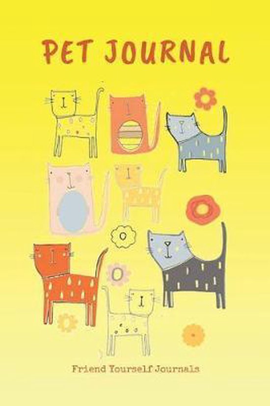Pet Journal, Friend Yourself Journals 9781093739800 Boeken