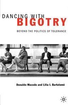 Dancing With Bigotry