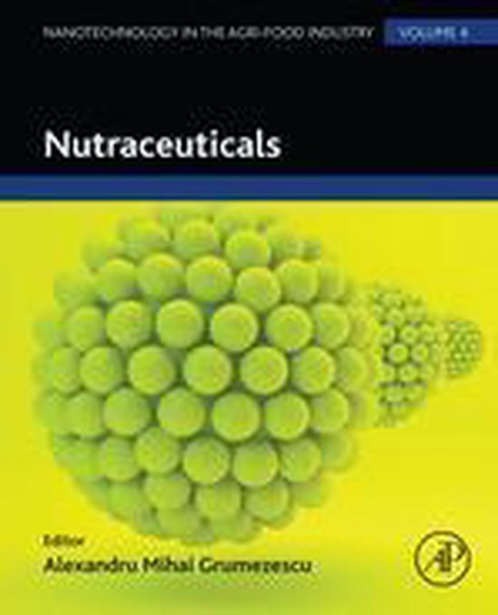 Nanotechnology in the Agri-Food Industry - Nutraceuticals - cover