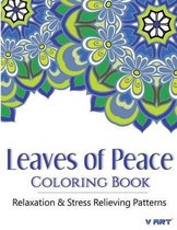 Leaves of peace Coloring Book: Coloring Books For Adults, Coloring Books for Grown ups