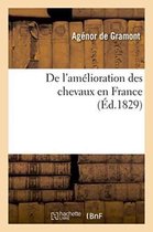 Savoirs Et Traditions- de l'Amélioration Des Chevaux En France