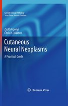 Current Clinical Pathology - Cutaneous Neural Neoplasms