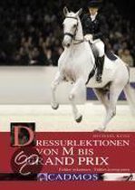 Dressurlektionen von M bis Grand Prix