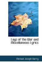 Lays of the War and Miscellaneous Lyrics