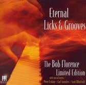 Eternal Licks And Grooves (Limited Edition)