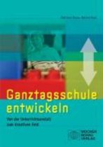 Ganztagsschule entwickeln