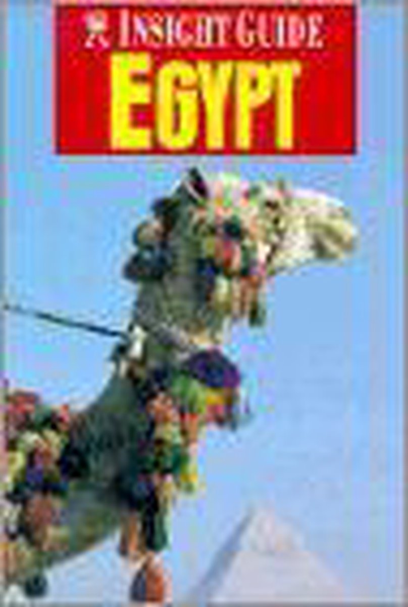 Egypt Insight Guide (Insight Guides) [洋書] Insight Guides Egypt (Travel Guide with Free eBook): Guides