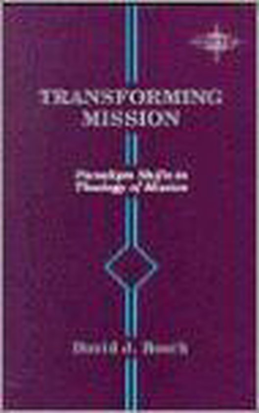 Transforming Mission, David J. Bosch 9780883447192 Boeken bol