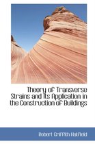 Theory of Transverse Strains and Its Application in the Construction of Buildings