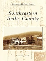 Postcard History Series - Southeastern Berks County