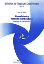 Sinnerfahrung Menschlicher Existenz