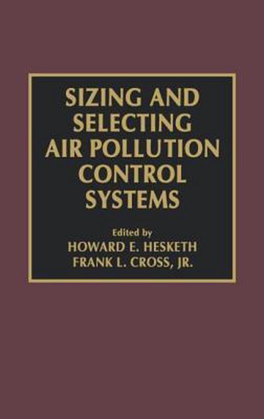 Sizing and Selecting Air Pollution Control Systems