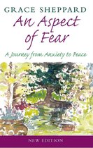 An Aspect of Fear: A Journey from Anxiety to Peace