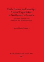 Early Bronze and Iron Age Animal Exploitation in Northeastern Anatolia