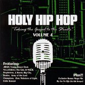 Holy Hip Hop, Vol. 4: Taking the Gospel to the Streets