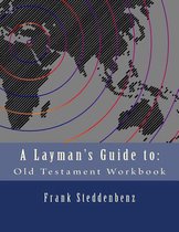A Layman's Guide to