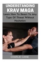 Understanding Krav Maga