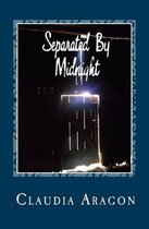 Separated By Midnight