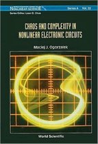 Chaos And Complexity In Nonlinear Electronic Circuits