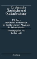 "... f�r deutsche Geschichts- und Quellenforschung"