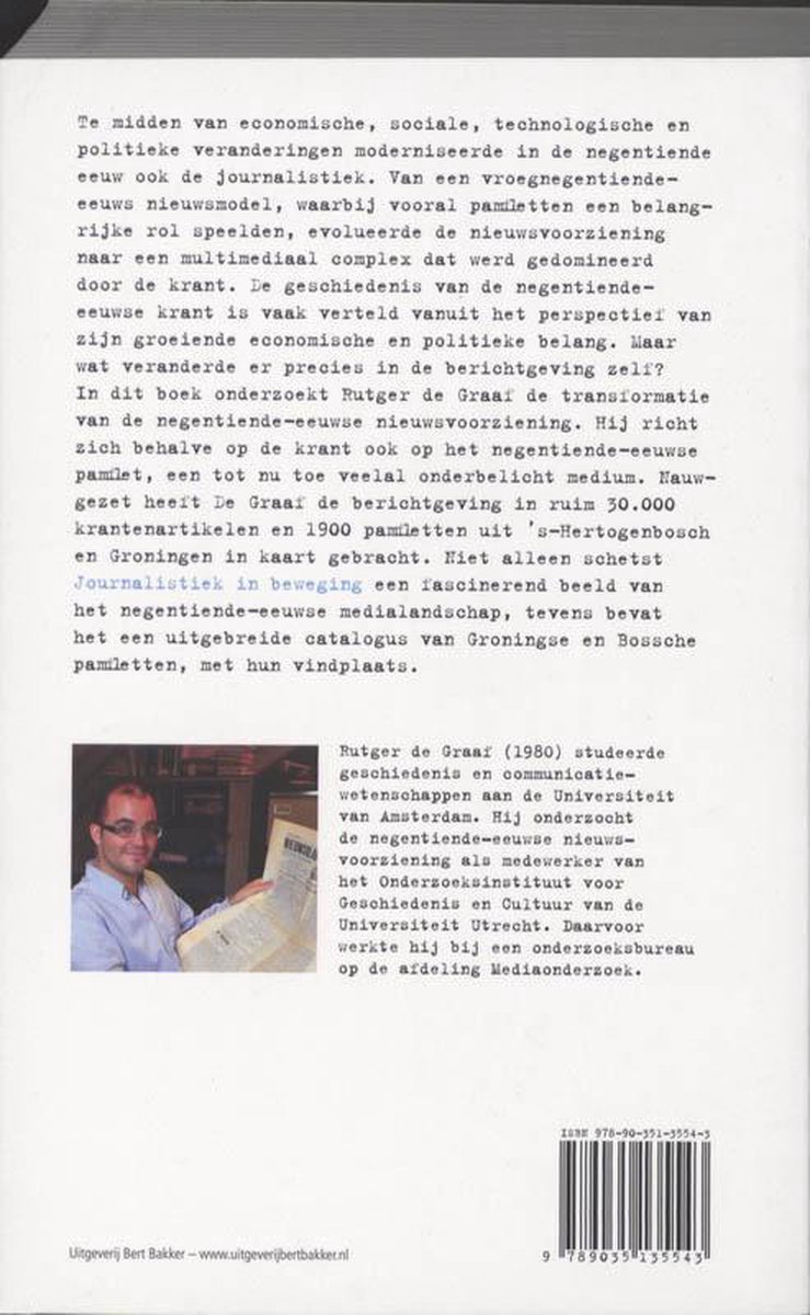 Achterkant boek met tekst over de auteur Rutger de Graaf en journalistiek, en een foto van de auteur.