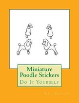 Miniature Poodle Stickers