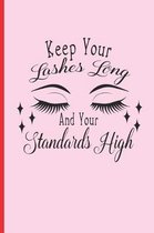 Keep Your Lashes Long and Your Standards High