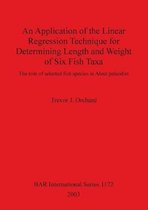 An Application of the Linear Regression Technique for Determining Length and Weight of Six Fish Taxa