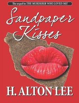 Sandpaper Kisses